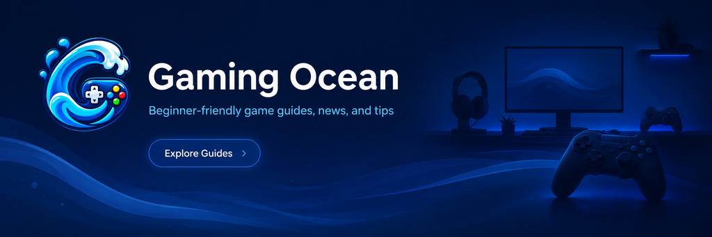 Gaming-Ocean-Banner-1024x341 Gaming Guides, Walkthroughs & PC/Console Tips